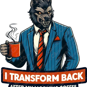 Morning Coffee Werewolf T-shirt